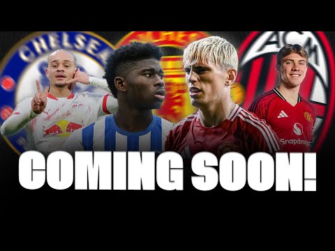 🚨 AGREEMENT DONE! BALEBA, GARNACHO TO CHELSEA, XAVI SIMONS, HOJLUND EXIT…