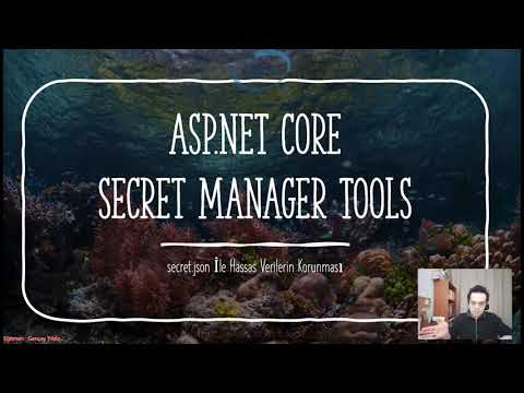 47) Asp.NET Core 5.0 - Secret Manager Tools İle Hassas Verilerin Korunması
