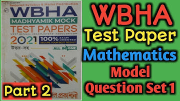 WBHA Test Paper // Math Part 2 // Model Question set 1// WBBSE 2021 // Class 10 mathematics 2021