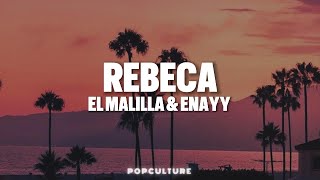 El Malilla - REBECA (LYRICS)