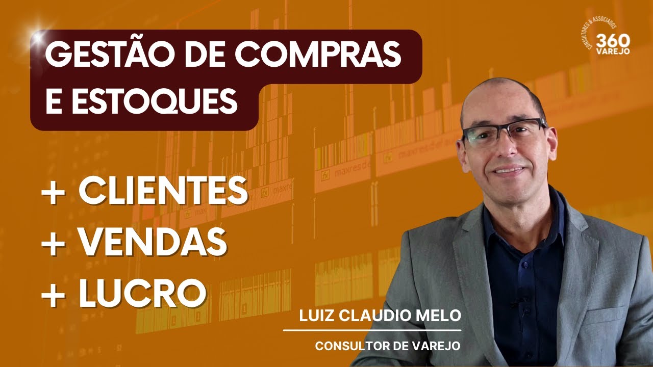 GESTÃO DE COMPRAS E ESTOQUES: Fidelize clientes,  Venda mais e Melhore o lucro da sua empresa.