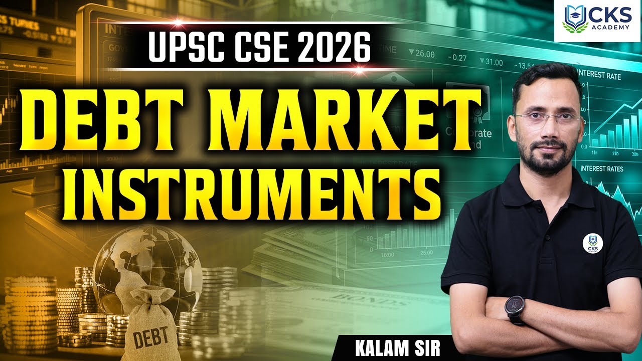 Debt Market Instruments | Economy | UPSC CSE 2026 | Kalam Sir - YouTube