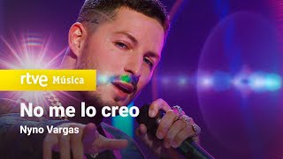 Nyno Vargas - “No me lo creo” (¡Feliz 2022!)