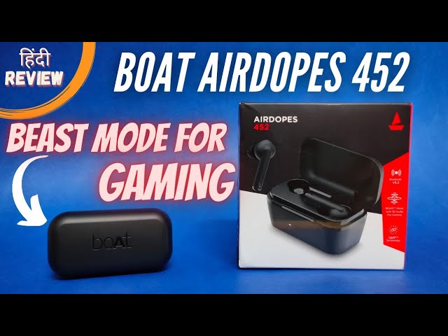 Boat Airdopes 452 Unboxing \u0026 Review 