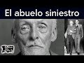 El abuelo siniestro | Relatos del lado oscuro