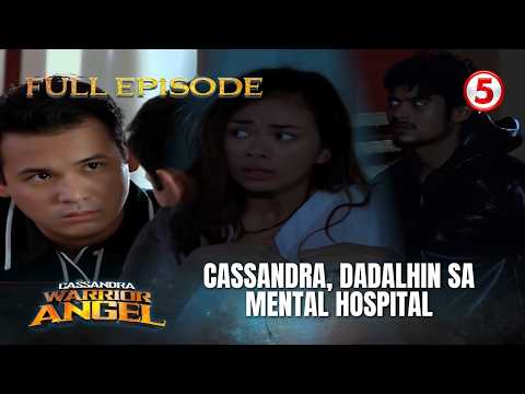 Cassandra: Warrior Angel | Full Episode 14 | Maging Ligtas kaya si Cassandra sa Mental Hospital?