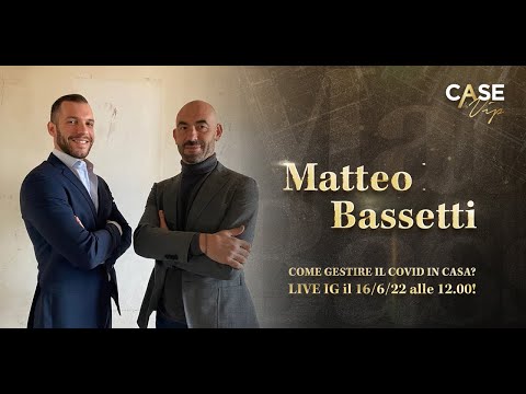 CASE DA VIP: MATTEO BASSETTI - Parte 1, 