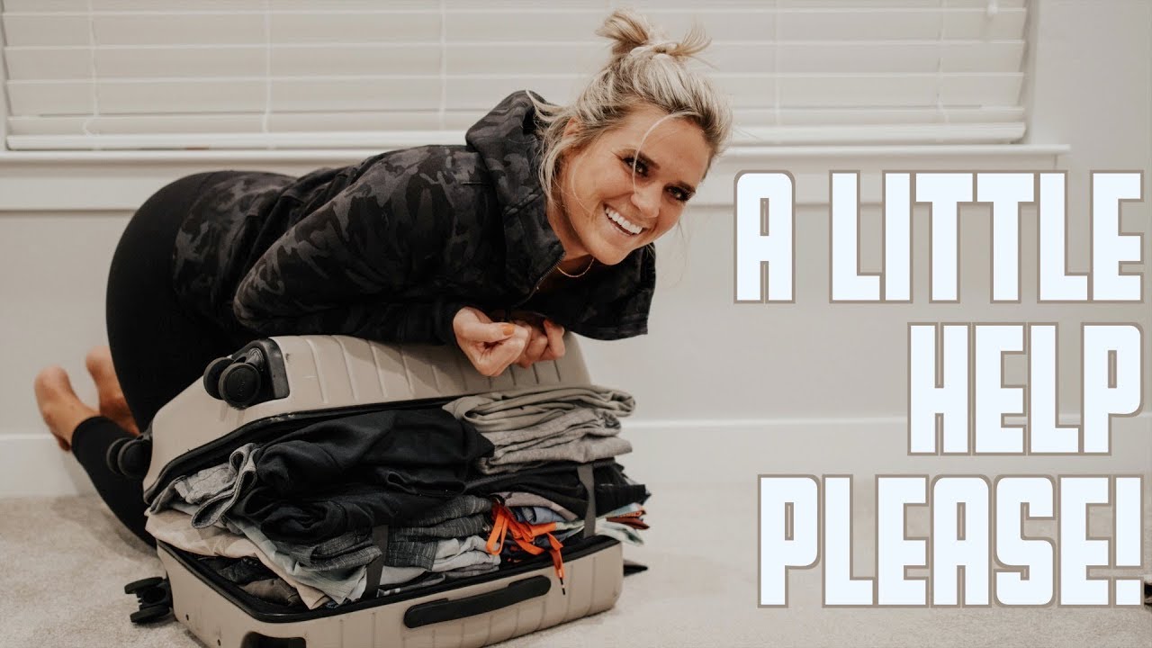 Good Luck Packing A LITTLE HELP PLEASE | OVERPACKING FOR CANADA | GOOD LUCK PACKING THAT ...