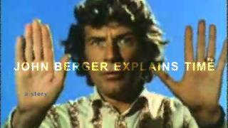 John Berger Explains Time