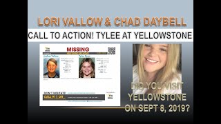 FBI NOW INVOLVED!! CALL TO ACTION! Tylee Ryan At Yellowstone! Lori Vallow &amp; Chad Daybell Case