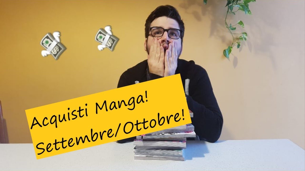 ACQUISTI MANGA - SETTEMBRE/OTTOBRE 2018! |ESCO LA FACCIA!|