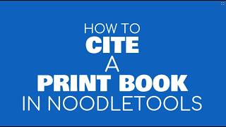 Cite a Print Book in Noodletools