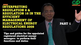 INTERPRETING REGULATION 6 & REGULATION 16 IN EMEER 2008 :  PART 1