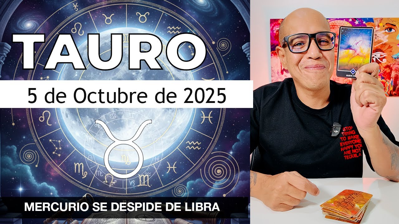 TAURO | Horóscopo de hoy 5 de Octubre 2025 - YouTube