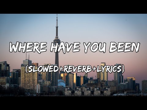 Where Have You Been Rihanna Song Slowed Reverb Lyrics