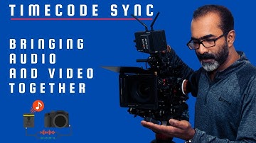 How to improve your filmmaking process using timecode