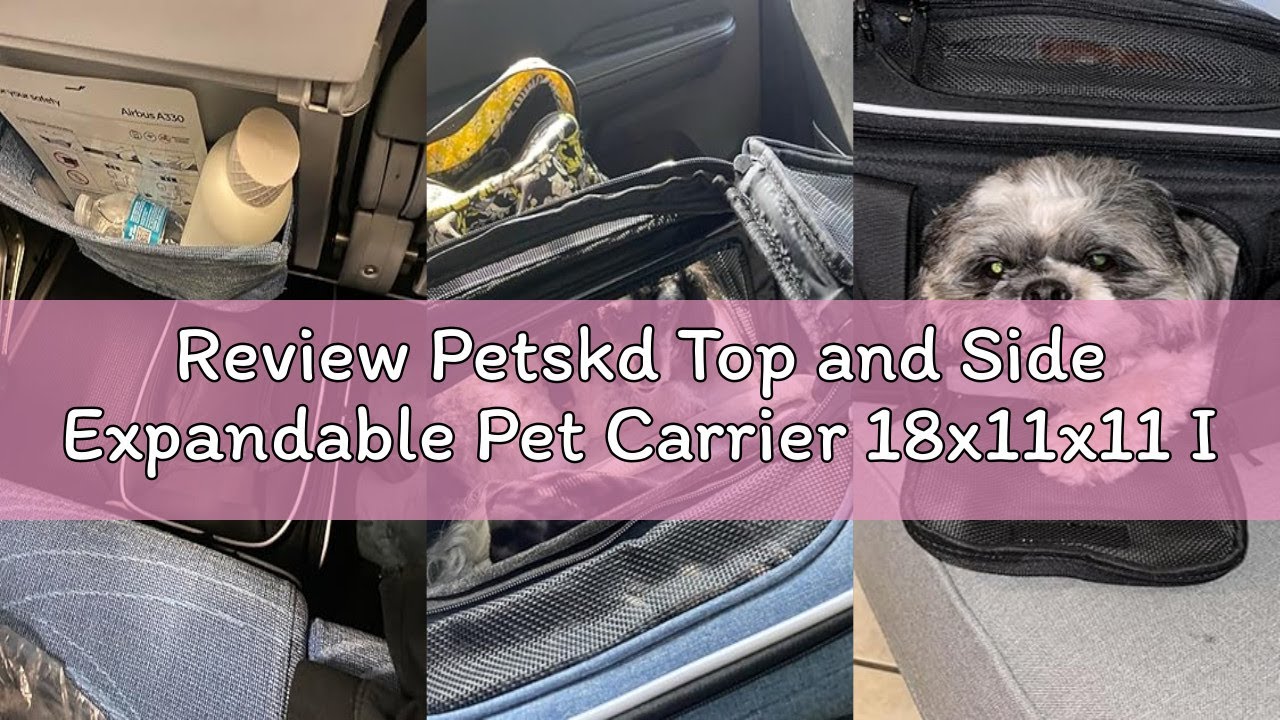 Review Petskd Top and Side Expandable Pet Carrier 18x11x11 Inches Delta United Airline Approved, Sof