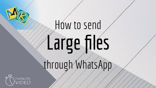 How to send large files through WhatsApp! #Shorts By MK