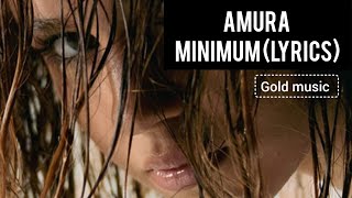 Амура (amura )Минимум (minimum) _ (lyrics) با ترجمه فارسی Resimi