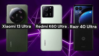 Xiaomi 13 Ultra vs Redmi K60 Ultra vs Motorola Razr 40 Ultra by XPhone 9 views 5 months ago 3 minutes, 44 seconds