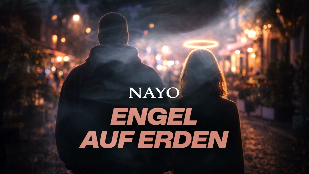 NAYO - Engel auf Erden (Official Audio)