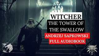 Witcher The Tower of the Swallow Audiobook (2/2)