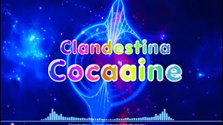 Clandestina - Emma Pãters Cover & Edmofo Remix Lyrics French And English Cocaain