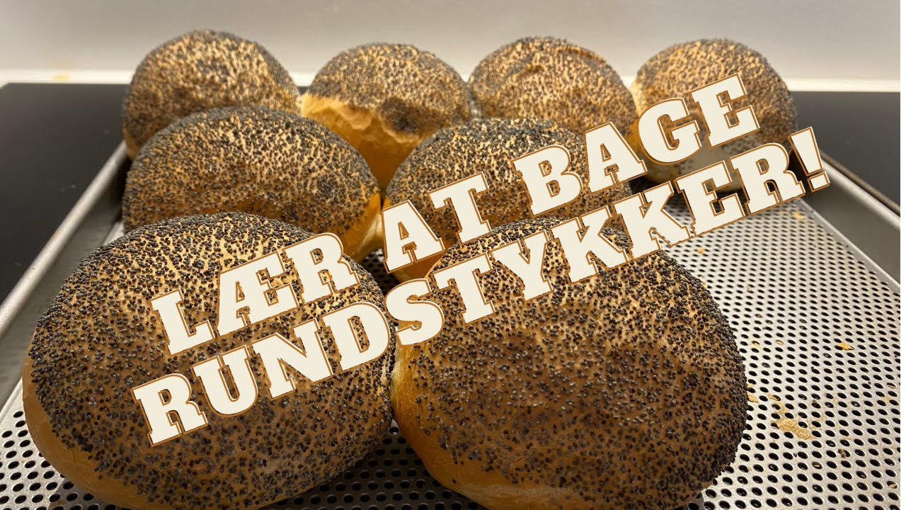 Lær at bage rundstykker, ligesom BAGERENS!