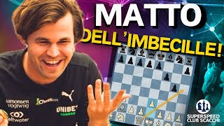 Hahaha! Carlsen Vuole farsi Dare il Matto dell' Imbecille dopo 3 Mosse ma Poi...