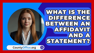 What Is The Difference Between An Affidavit And A Statement? - CountyOffice.org