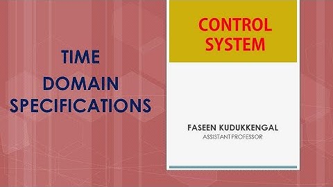 CONTROL SYSTEM - TIME DOMAIN SPECIFICATION - PROBLEM