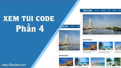 Xem tui code bài 4 - Hiển thị bài viết nổi bật và bài viết mới nhất ở trang chủ