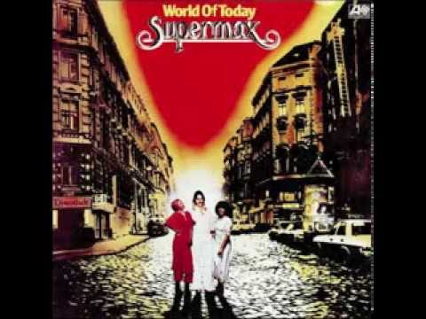 Supermax — Supermax - be what you are (world of today 1977)