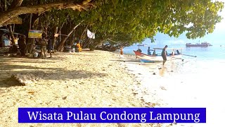 Refreshing di Pulau Condong Lampung