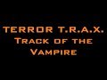 [Terror T.R.A.X.: Track of the Vampire - Официальный трейлер]