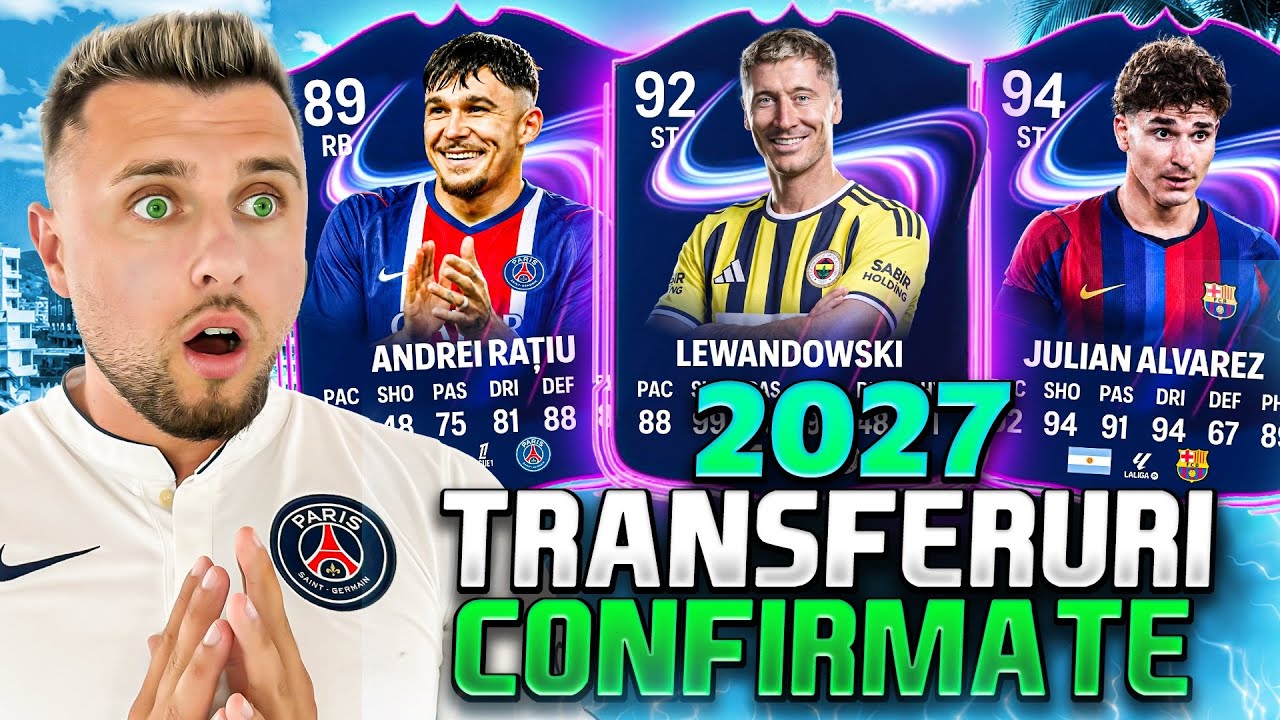 PRIMELE TRANSFERURI CONFIRMATE ȘI ZVONURI VARĂ 2027!! (RAȚIU, LEWA, ALVARES)