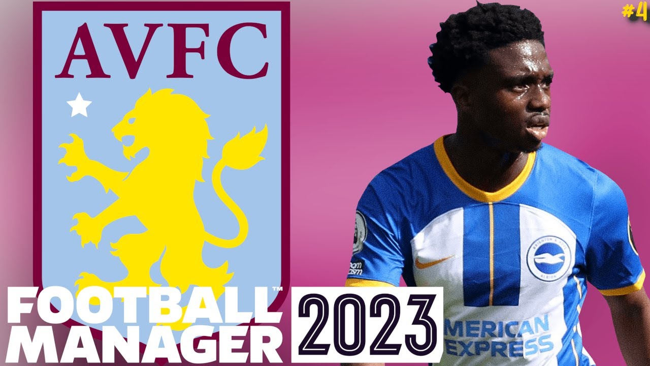 Season 4 Of Our Rebuild With Aston Villa On FM23