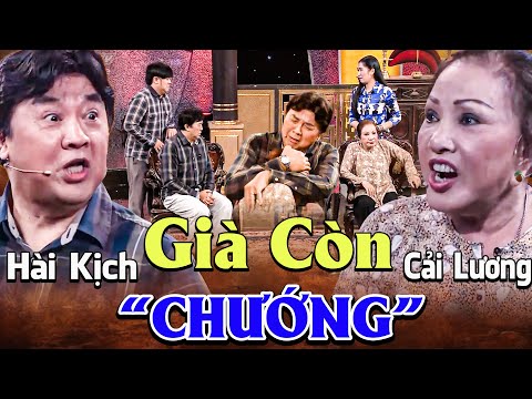 Cải Lương Hài | GIÀ CÒN CHƯỚNG - Dở Khóc Dở Cười Với Sui Gia Khắc Khẩu | Hài Mới Nhất Hay Nhất 2024