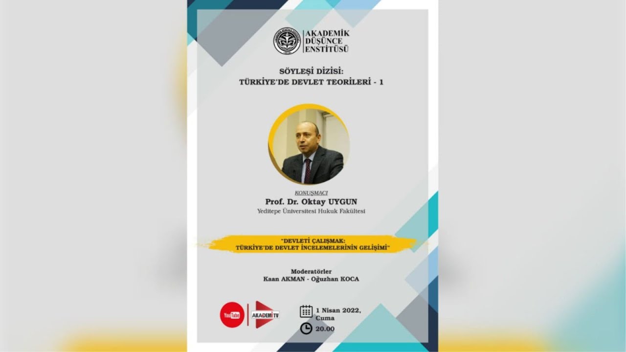 Türkiye'de Devlet Teorileri - I, Türkiye'de Devlet İncelemelerinin Gelişimi, Prof. Dr. Oktay Uygun