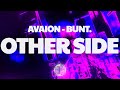 Avaion X Bunt Other Side Lyrics mp3