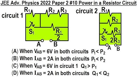 JEE Advanced Physics 2022 Paper 2: #10 Power in a Resistor Circuit