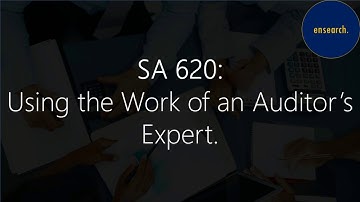 Auditing Standards: SA 620 - Using the Work of an Auditor