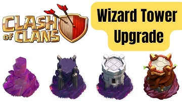 MAXING OUT Wizard Tower from Level 1 to 16!