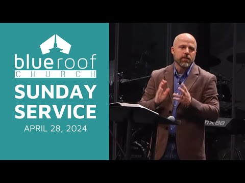 4.28.24 Sunday Service