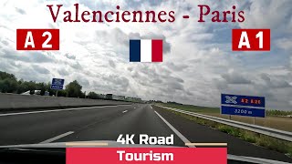 Driving in France on autoroute from Valenciennes to Paris