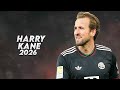 Harry Kane 2026 Insane Skills Goals Assists HD