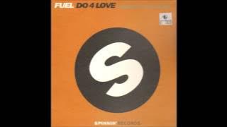 Fuel - Do 4 Love (Club Mix)