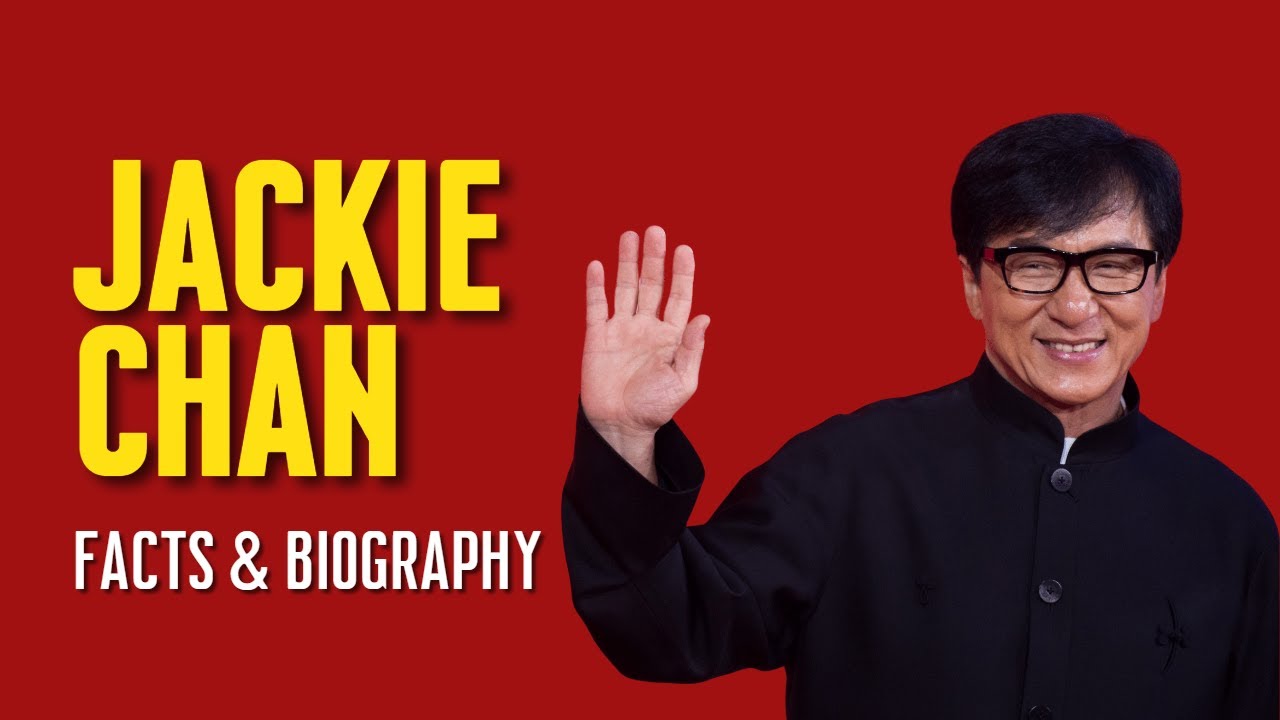 Jackie Chan Biography 