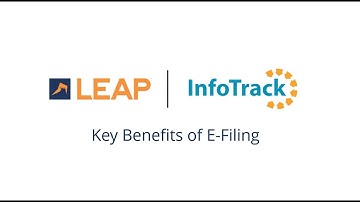 Key Benefits of Filing with InfoTrack and LEAP