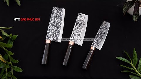 Bắt Mắt Bộ Dao Truyền Thống Chống Dính 1 Mặt Cán Mun khâu Đồng Đỏ - HÀNG CHUẨN CỦA HTX DAO PHÚC SEN